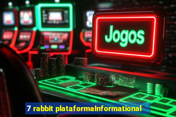 7 rabbit plataformaInformational